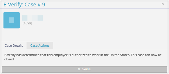 A screenshot of the Case Actions tab of an E-Verify Case returning an "Employment Authorized" Status.